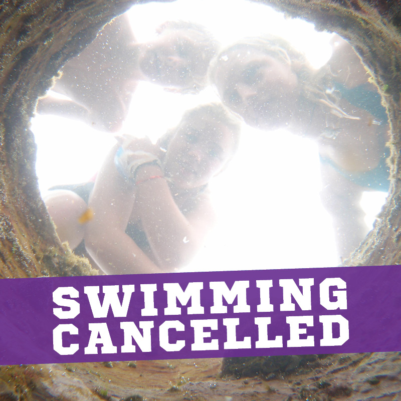 Swimming Cancelled